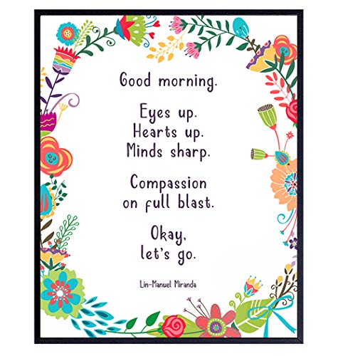 Lin-Manuel Miranda Good Morning Merchandise - Positive Quotes Wall Decor Poster - Motivational Wall Art - Bathroom Decor for Women - Unique Funny Housewarming Gift for Her, Wife - 8x10 Room Decoration